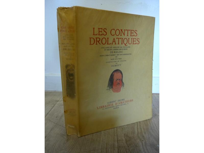 Honoré de BALZAC, Les contes drolatiques....
