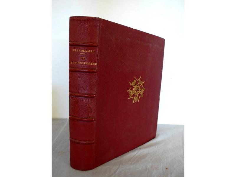 Jules RENAULT, La légion d'honneur. Editions...