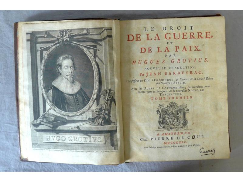 GROTIUS : Le droit de la guerre et de la...