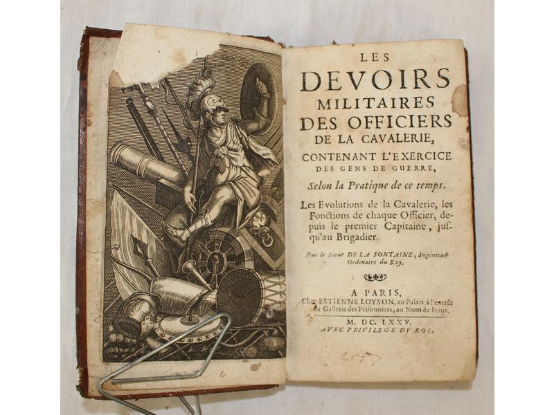 LA FONTAINE (Sieur de) : Les devoirs militaires...