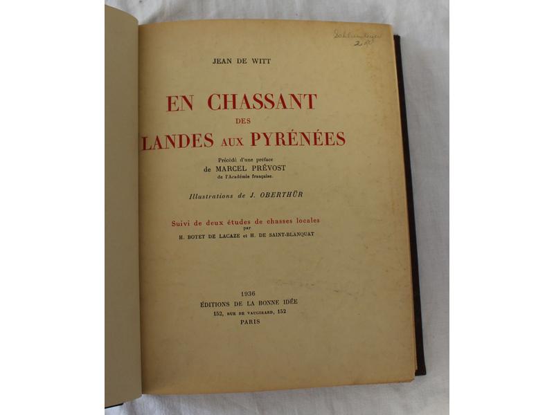 Jean de WITT, En chassant des Landes aux...