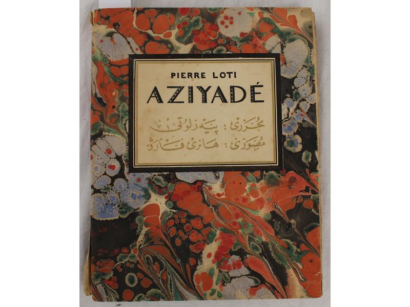LOTI (P.) : Aziyadé. Plicque et Cie, 192...