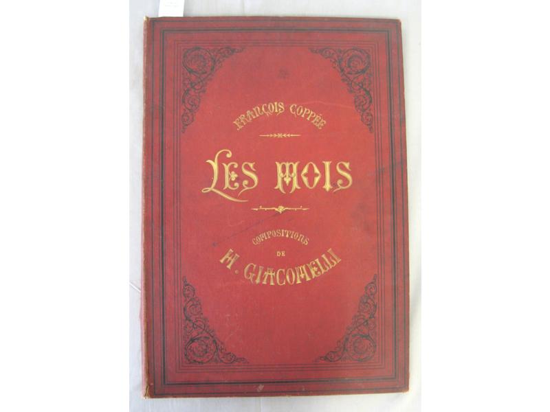 COPPEE (F.) : Les Mois. Librairie du Moniteur...