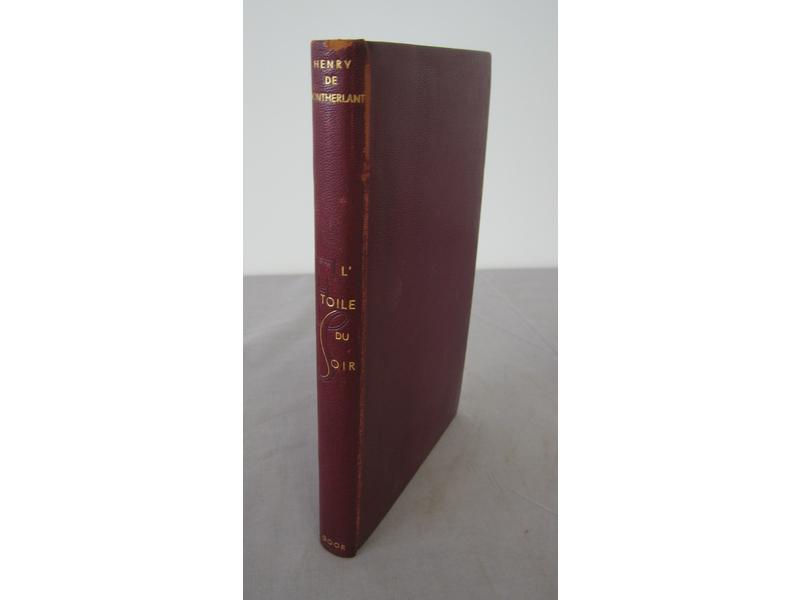 MONTHERLANT (H.de) : L'Etoile du soir. Lefèbvre,...