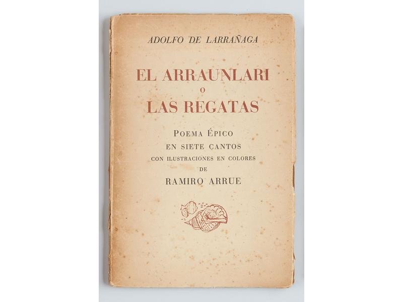 Adolfo de LARRANAGA, El Arraunlari o Las...