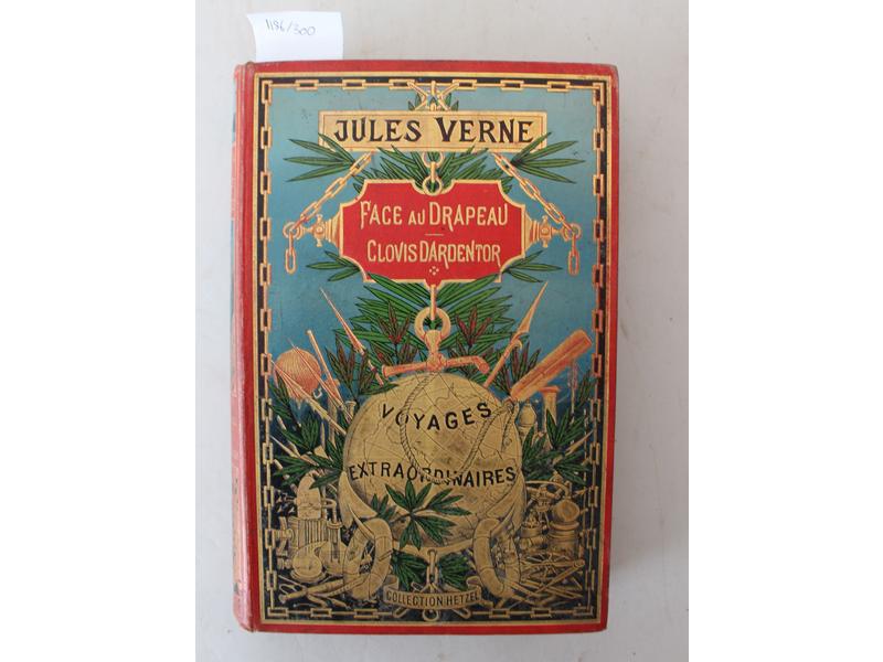 J. VERNE, Face au drapeau Clovis Dardentor,...