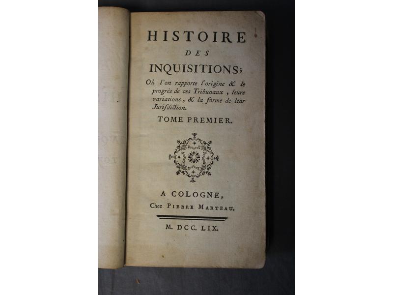 Histoire des inquisitions…Cologne, Pierre...