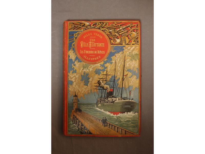 VERNE (J.): Une Ville flottante; les Forceurs...
