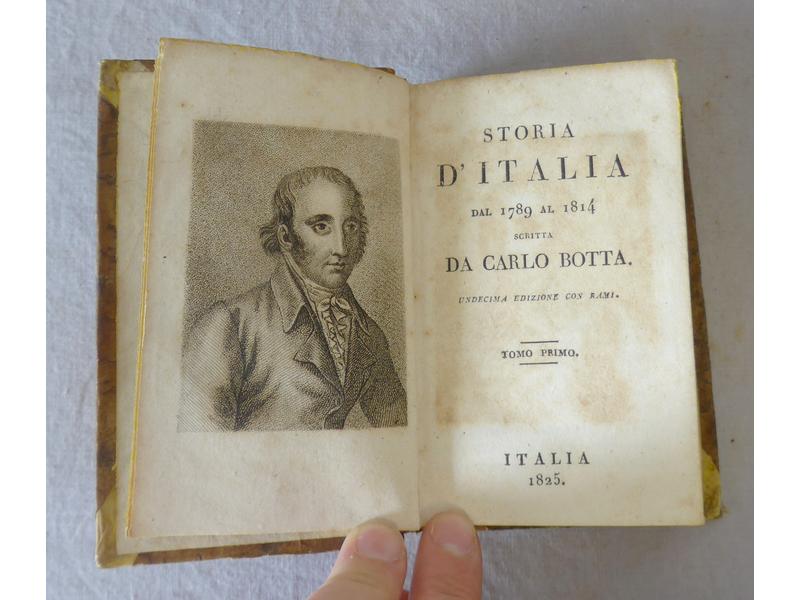BOTTA (Carlo) : Storia d'Italia. Storia della...