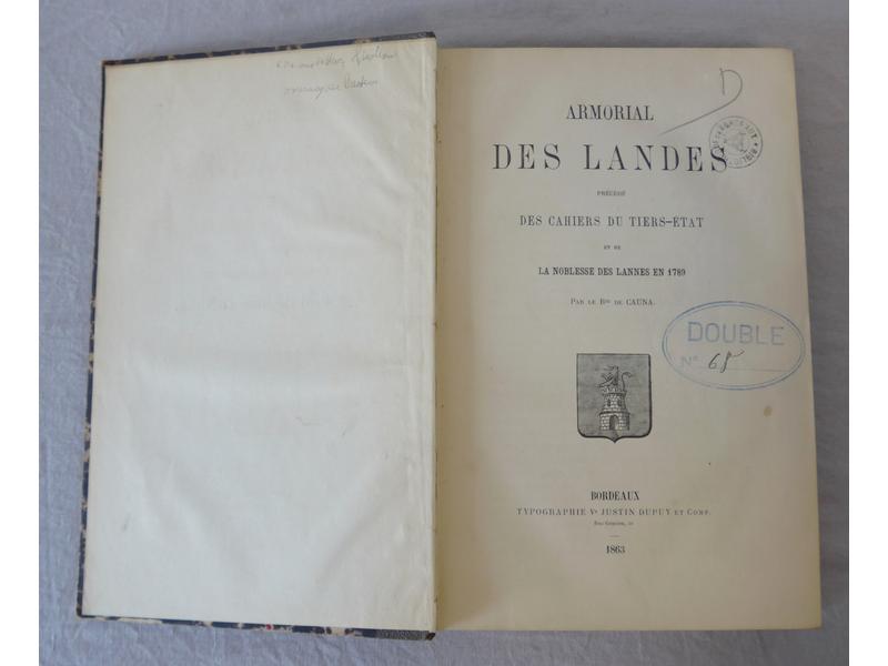 CAUNA (Baron de) : Armorial des Landes, précédé...