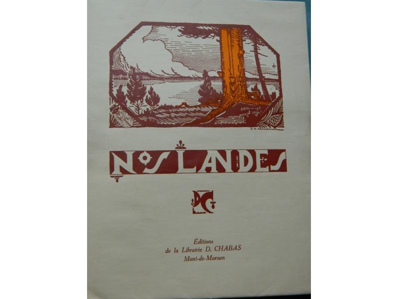 [LANDES] Nos Landes. Vision d'ensemble sur...