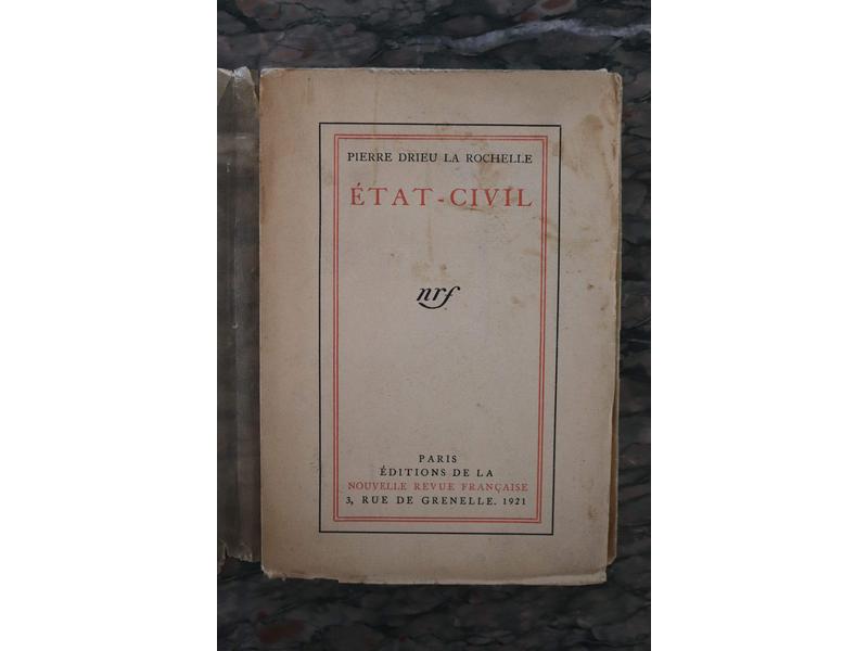 DRIEU LA ROCHELLE (P.): Etat-Civil. Gallimard,...