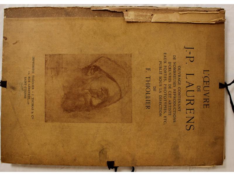 THIOLLIER (F). L’œuvre de J.P. Laurens. Saint-Etienne,...