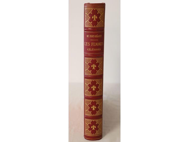 de FONT-REAULX, Les Femmes Célèbres, Paris,...