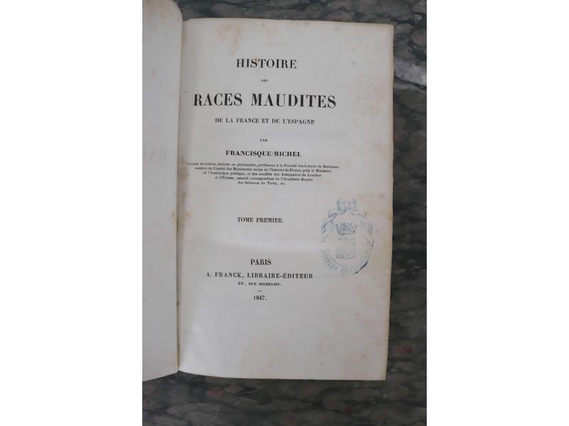 FRANCISQUE-MICHEL: Histoire des races maudites...