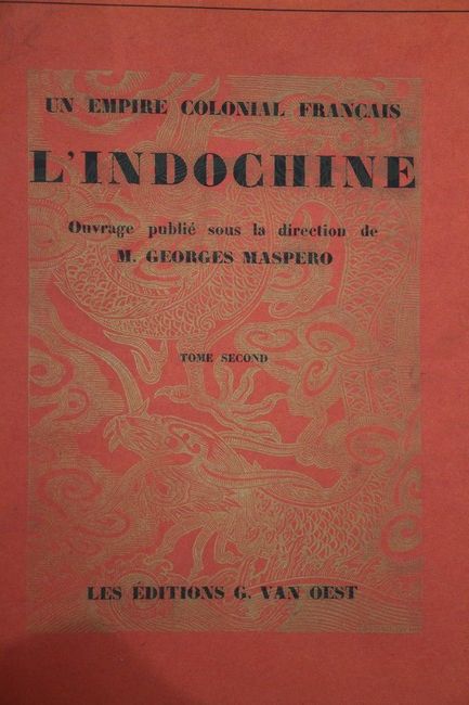 MASPERO Georges dir., Un Empire Colonial...
