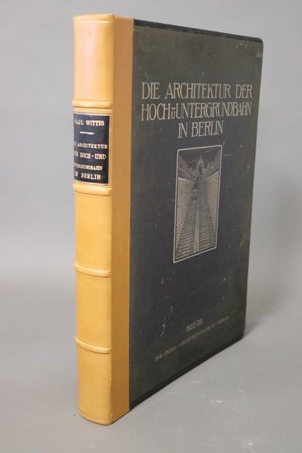 Paul WITTIG, Die Architektur der Hoch- und...