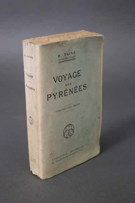 H. TAINE, Voyage aux Pyrénées, lib. Hachette,...