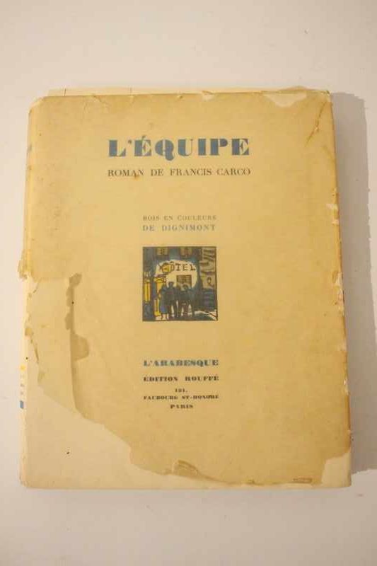 Francis CARCO, L'Équipe, coll. L'Arabesque,...