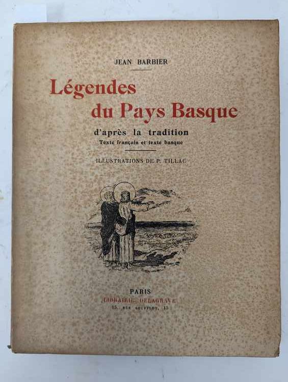 BARBIER (Jean), Légendes du Pays Basque d'après...