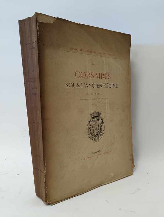 DUCÉRÉ (Édouard), Les Corsaires sous l'Ancien...