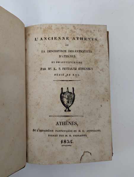 PITTAKYS (K. S.) L'Ancienne Athènes ou la...