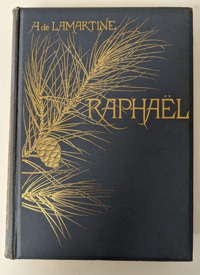Alphonse de LAMARTINE "Raphaël", Quantin,...