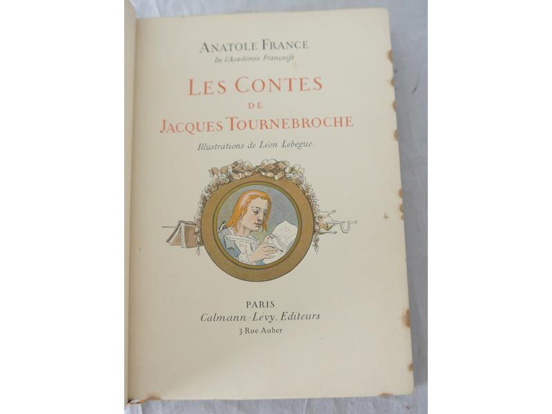 FRANCE (A.) : Les contes de Jacques Tournebroche....