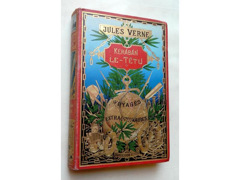 VERNE (J.) : Kéraban le têtu. Hetzel, sans...