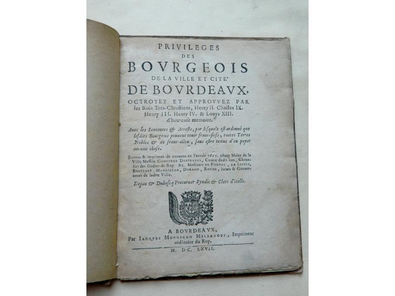 [BORDEAUX] Privilèges des Bourgeois de la...