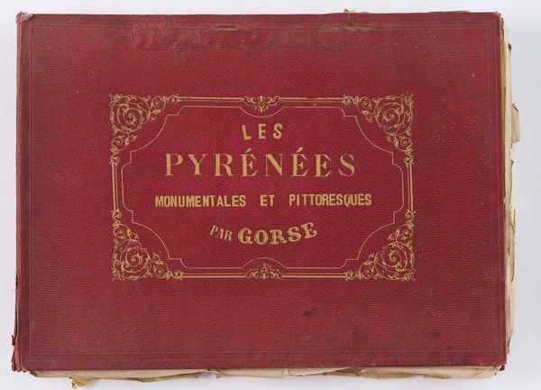 Pierre GORSE, "les Pyrénées monumentales...