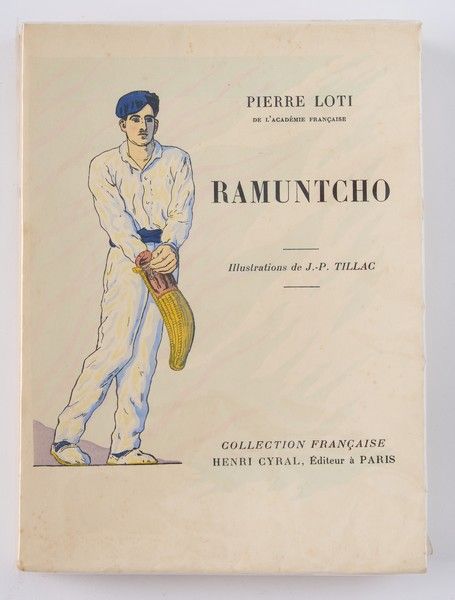 Pierre LOTI, Ramuntcho, ed. Henri Cyral,...