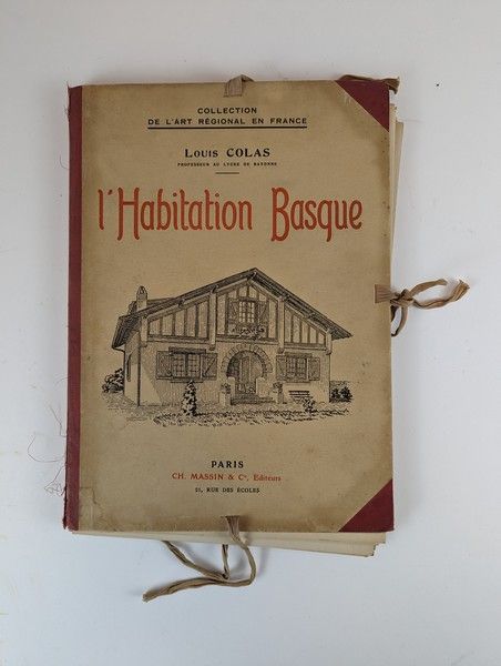 COLAS Louis, L'Habitation Basque, Collection...