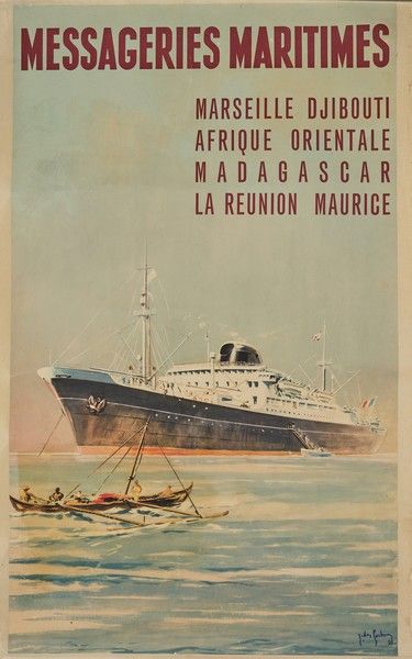 LES MESSAGERIES MARITIMES « Marseille - Djibouti...