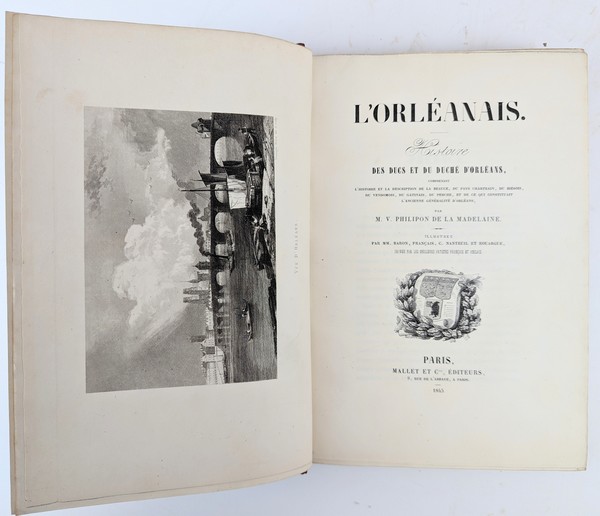 PHILIPON de LA MADELEINE: L'Orléanais. Histoire...