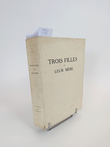 [EROTICA] - LOUYS (Pierre), Trois filles...