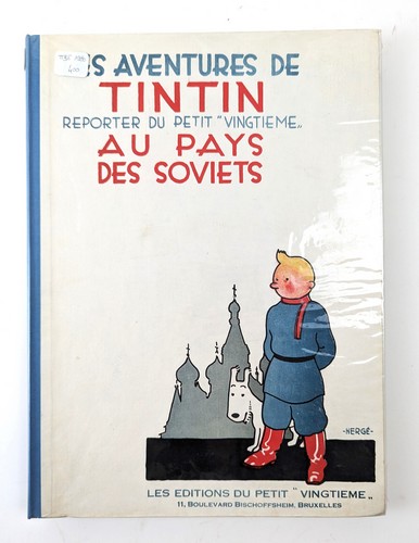 HERGÉ. Les aventures de Tintin, reporter...