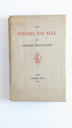 Charles BAUDELAIRE, Les Fleurs du Mal, Paris,...
