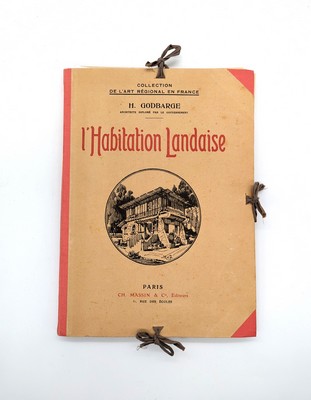 GODBARGE Henri, L'Habitation Landaise, Collection...