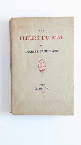 Charles BAUDELAIRE, Les Fleurs du Mal, Paris,...