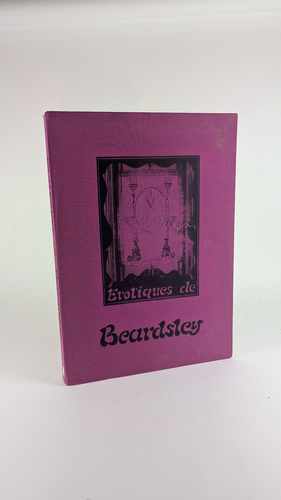 [CURIOSA] - Erotiques de BEARDSLEY rassemblées...